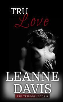 Paperback Tru Love (Tru Trilogy) Book
