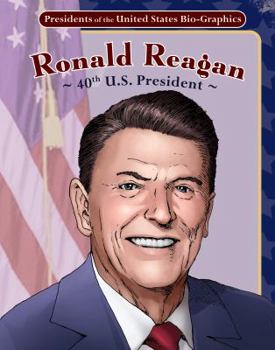 Library Binding Ronald Reagan: 40th U.S. President Book