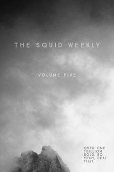Paperback The Squid Weekly Volume Five Book