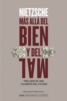 Hardcover Más Allá del Bien Y El Mal / Beyond Good and Evil: Preludio de Una Filosofía del Futuro / Prelude to a Philosophy of the Future [Spanish] Book