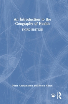 An Introduction to the Geography of Health