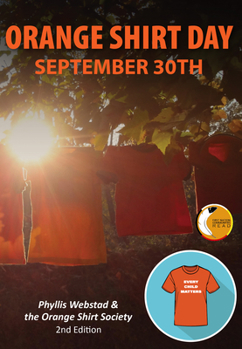 Orange Shirt Day: Every Child Matters