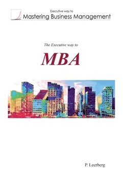 Paperback The Executive Way to MBA Book