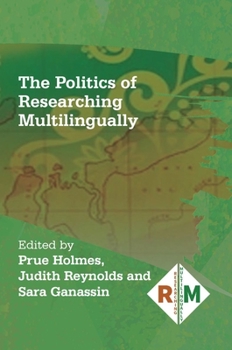 Paperback The Politics of Researching Multilingually Book