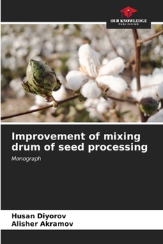 Paperback Improvement of mixing drum of seed processing Book