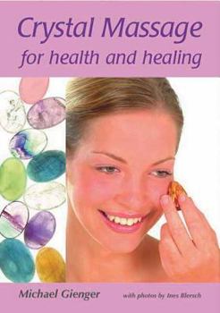 Paperback Crystal Massage for Health and Healing Book
