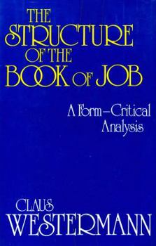 Hardcover The Structure of the Book of Job: A Form-Critical Analysis Book