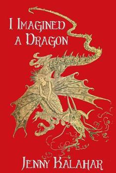 Paperback I Imagined a Dragon Book