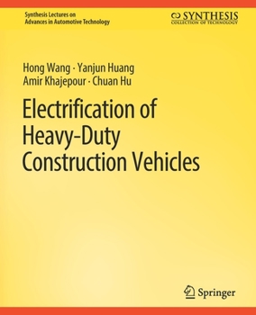 Paperback Electrification of Heavy-Duty Construction Vehicles Book