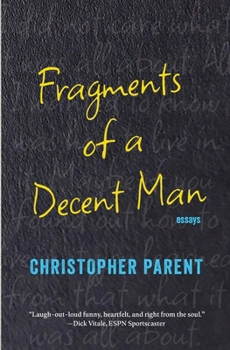Paperback Fragments of a Decent Man Book