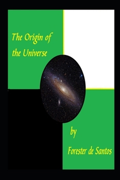 Paperback The Origin of the Universe: A Short Version Book