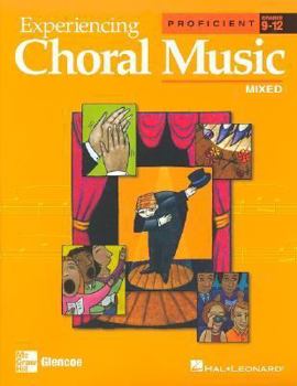 Paperback Experiencing Choral Music, Proficient Mixed Voices, Student Edition Book