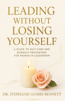Paperback Leading Without Losing Yourself Book