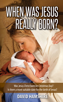 Paperback When Was Jesus Really Born Book