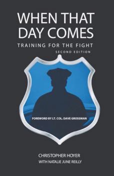 Paperback When That Day Comes: Training for the Fight Book