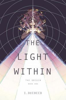 Paperback The Light Within (The Origin) Book