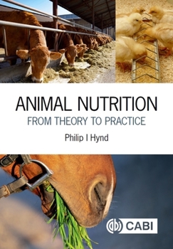 Paperback Animal Nutrition: From Theory to Practice Book