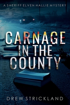 Paperback Carnage in the County Book