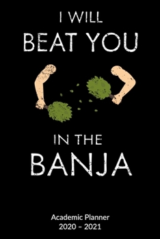 Paperback I will beat you in the banja. Academic Planner 2020-2021: Wellness Journal as Sauna gifts - russian banya, 6x9, Academic Planner 2020-2021. Book