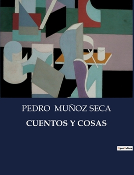 Paperback Cuentos Y Cosas [Spanish] Book