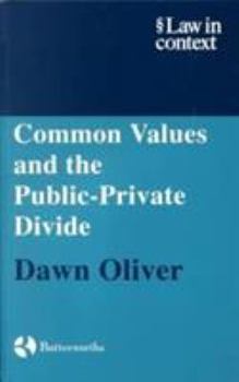 Paperback Common Values and the Public-Private Divide Book