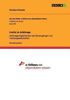 Paperback Limits to Arbitrage: Arbitragemöglichkeiten bei Börsengängen von Tochtergesellschaften [German] Book