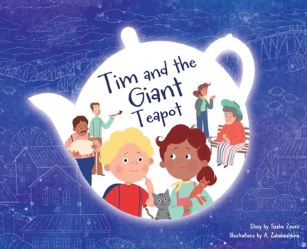 Hardcover Tim and the Giant Teapot Book