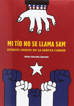Paperback Mi Tío No Se Llama Sam: Sam Is Not My Uncle, Spanish Edition Book