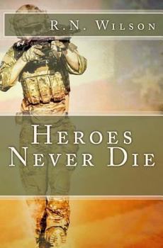 Paperback Heroes Never Die Book