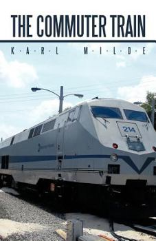 Paperback The Commuter Train: A Hijacking for Justice Book