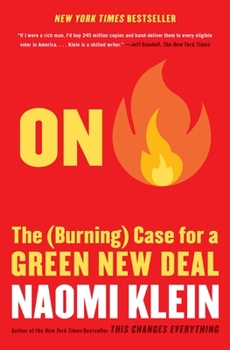 Paperback On Fire: The (Burning) Case for a Green New Deal Book