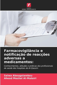 Paperback Farmacovigilância e notificação de reacções adversas a medicamentos [Portuguese] Book