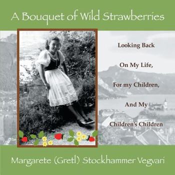 Paperback A Bouquet of Wild Strawberries Book