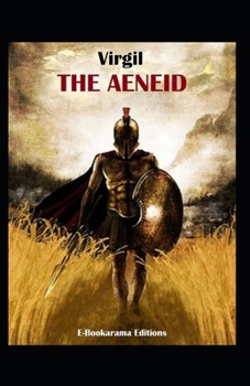 Paperback The Aeneid -Virgil Original Edition(Annotated) Book
