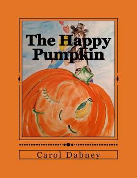 Paperback The Happy Pumpkin Book