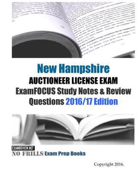 Paperback New Hampshire Auctioneer LICENSE Exam ExamFOCUS Study Notes & Review Questions 2016/17 Edition Book