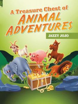 Paperback A Treasure Chest of Animal Adventures Book