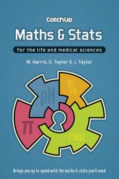 Paperback Catch Up Maths & Stats: for the life and medical sciences Book