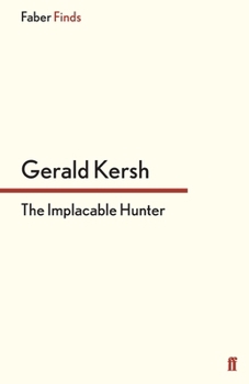 The Implacable Hunter