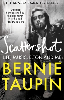 Paperback Scattershot: Life, Music, Elton and Me Book