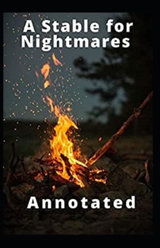 Paperback A Stable for Nightmares Annotated Book