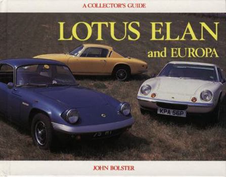 The Lotus Elan and Europa: A Collector's Guide (Collector's Guides)