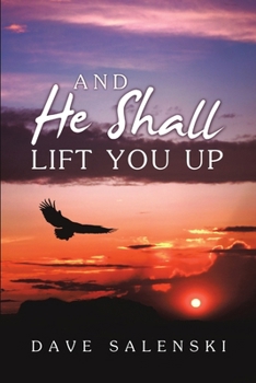 Paperback And He Shall Lift You Up Book