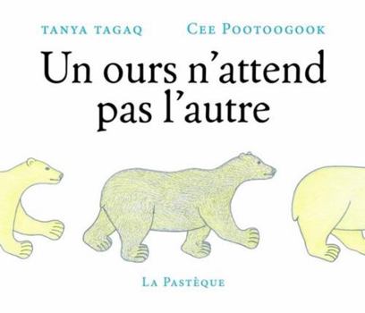 Hardcover Un ours n'attend pas l'autre [French] Book