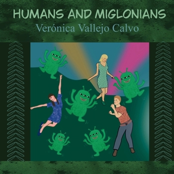 Humans and Miglonians