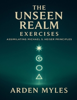 Paperback The Unseen Realm Exercises: Assimilating Michael S. Heiser Principles Book