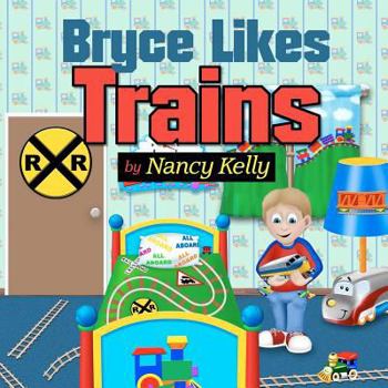 Paperback Bryce Likes Trains Book