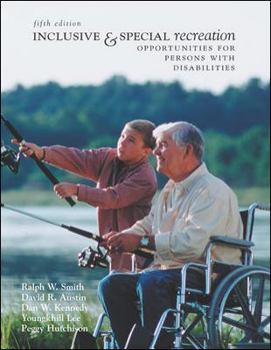 Hardcover Inclusive and Special Recreation: Opportunities for Persons with Disabilities Book