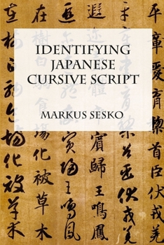 Paperback Identifying Japanese Cursive Script Book