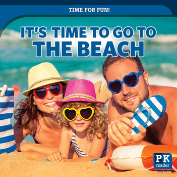 Paperback It's Time to Go to the Beach Book
